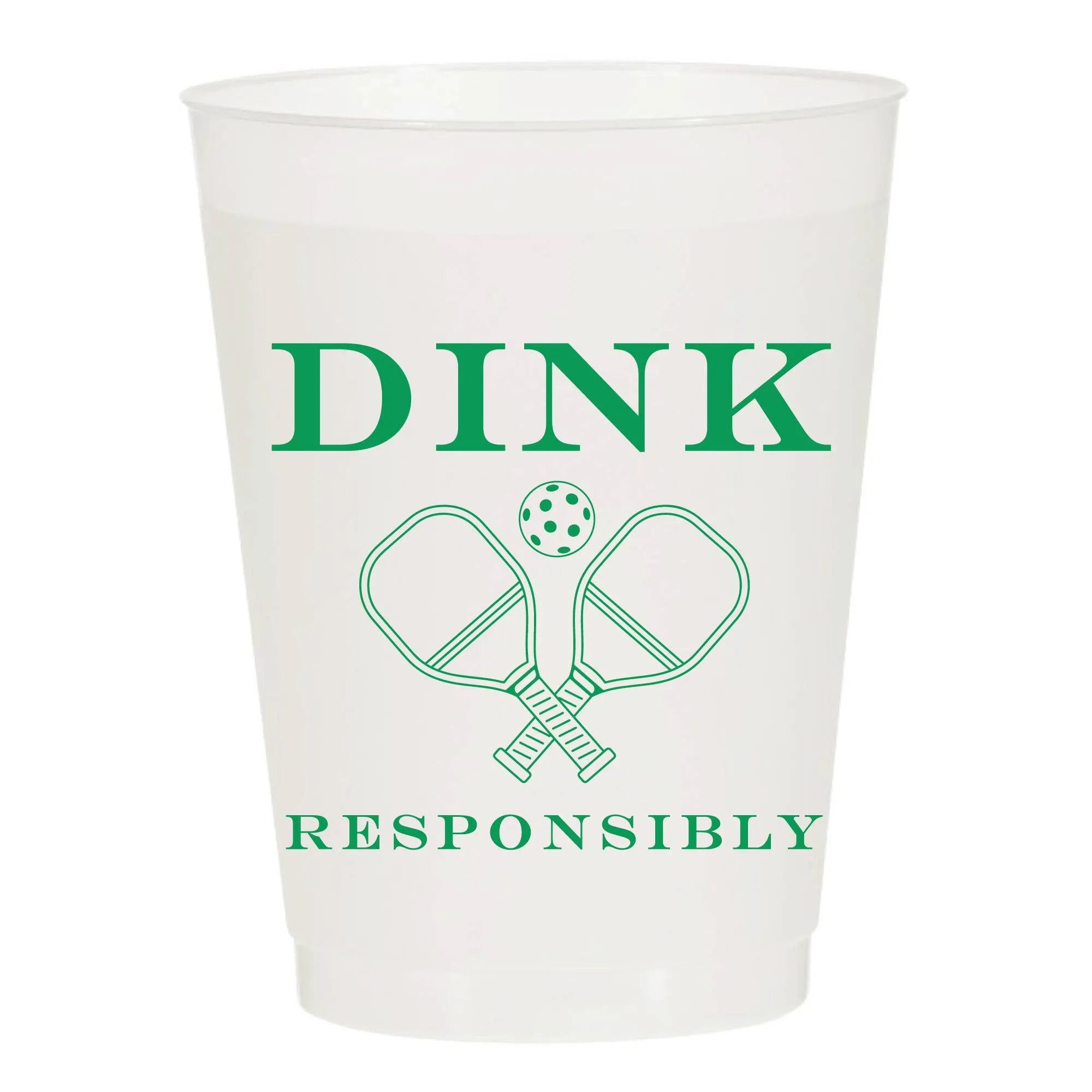 “Dink Responsibly” Pickleball Frosted Cups- Sports
