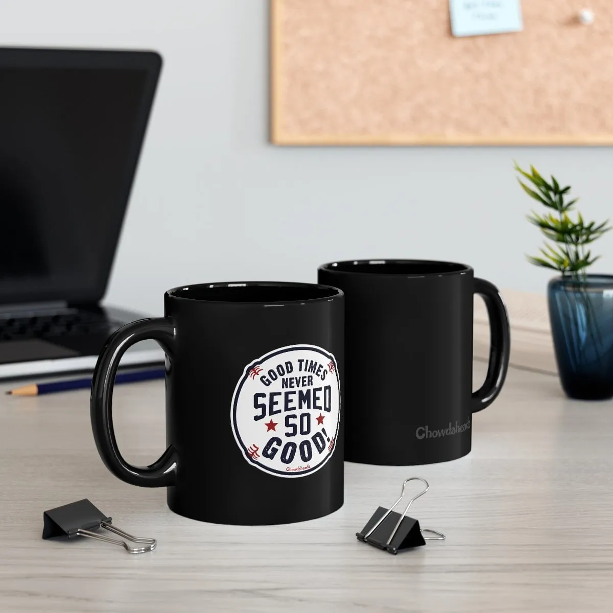 Good Times So Good 11oz Coffee Mug