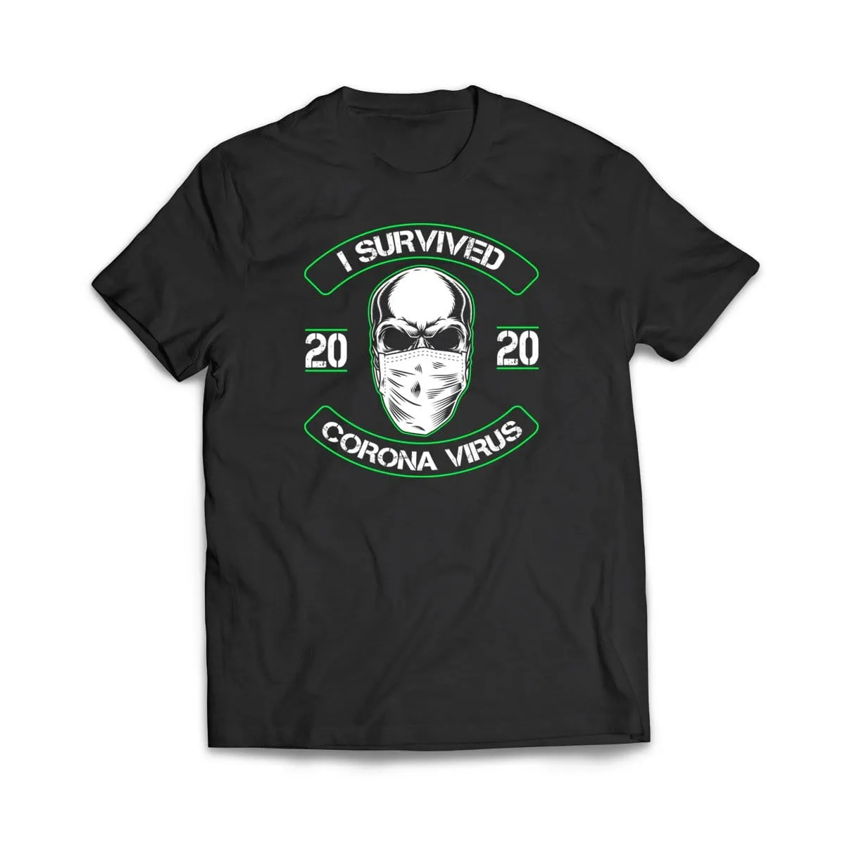 I Survived Face Mask T-Shirt