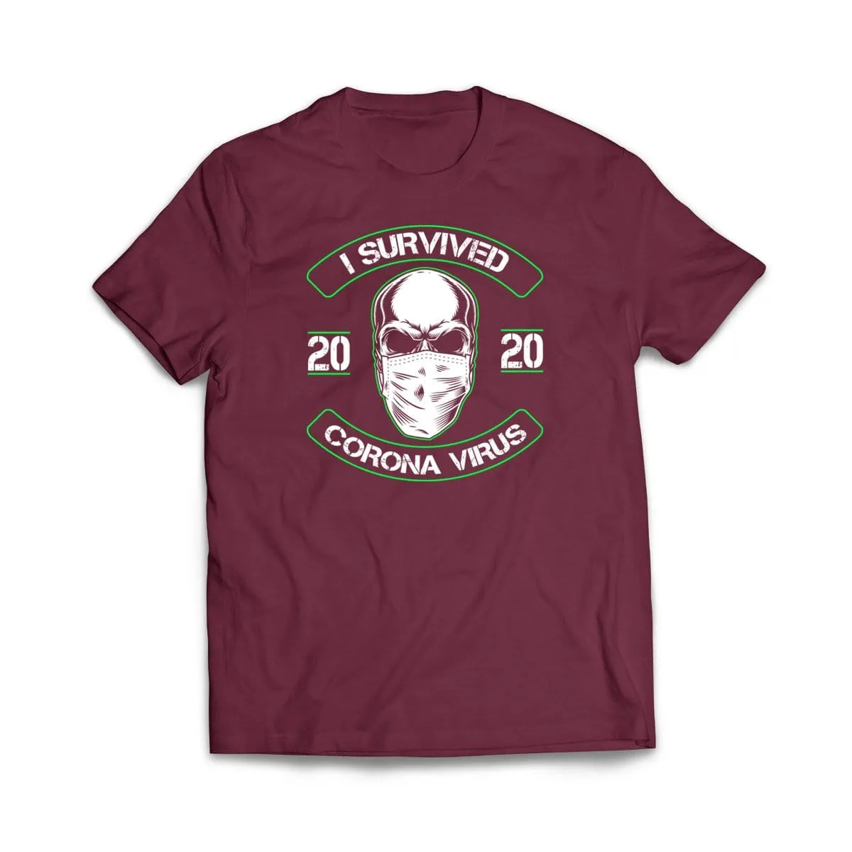 I Survived Face Mask T-Shirt