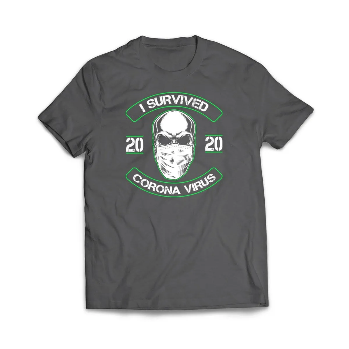 I Survived Face Mask T-Shirt