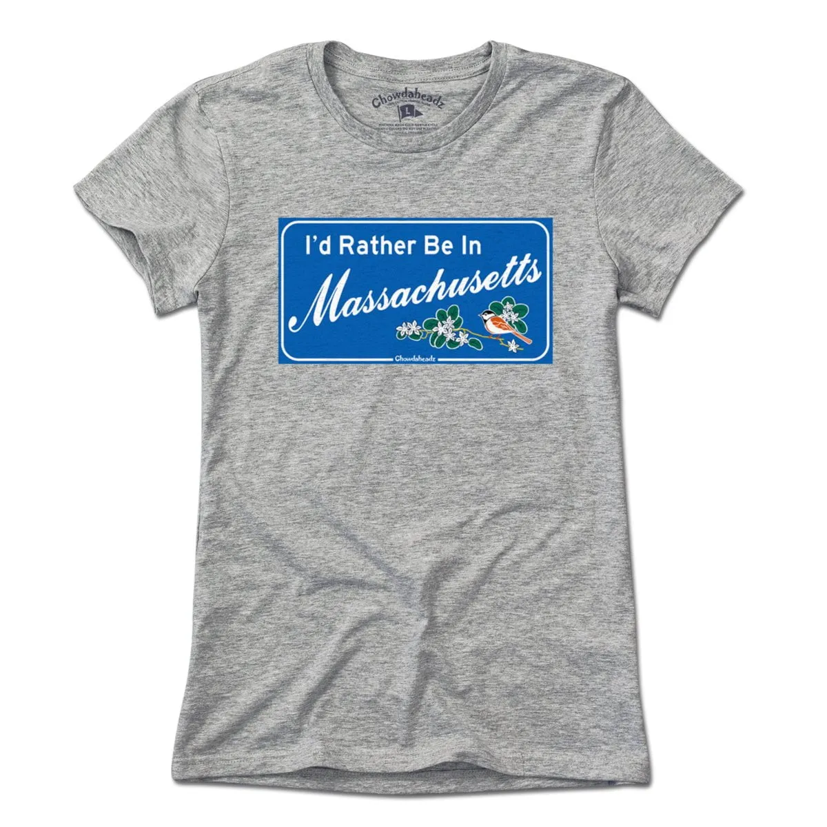 I'd Rather Be In Massachusetts Sign T-Shirt