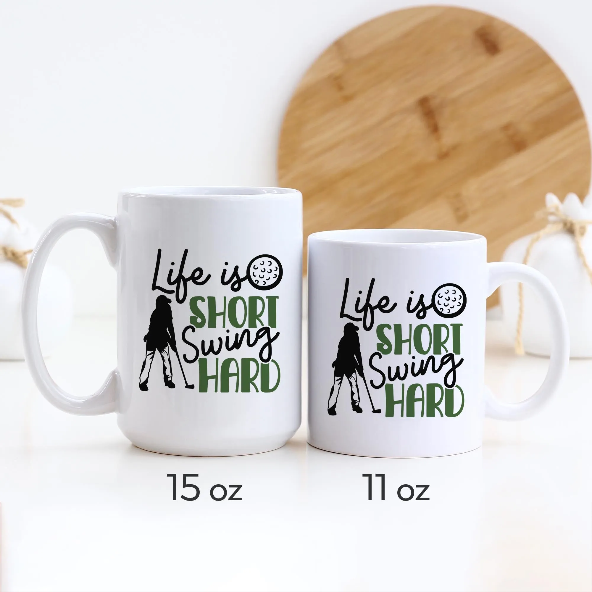 Life Is Short Swing Hard Golf Ceramic Mug