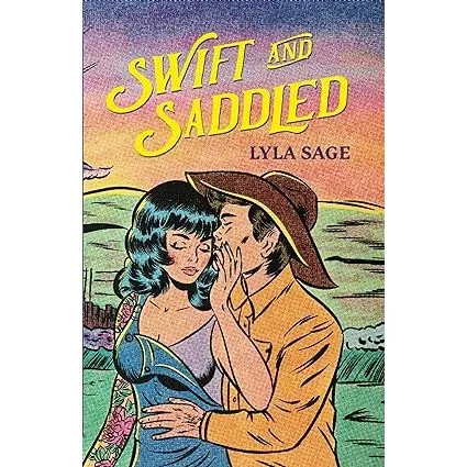 Rebel Blue Ranch Series 2 Books Collection Set by Lyla Sage (Swift and Saddled & Done and Dusted)