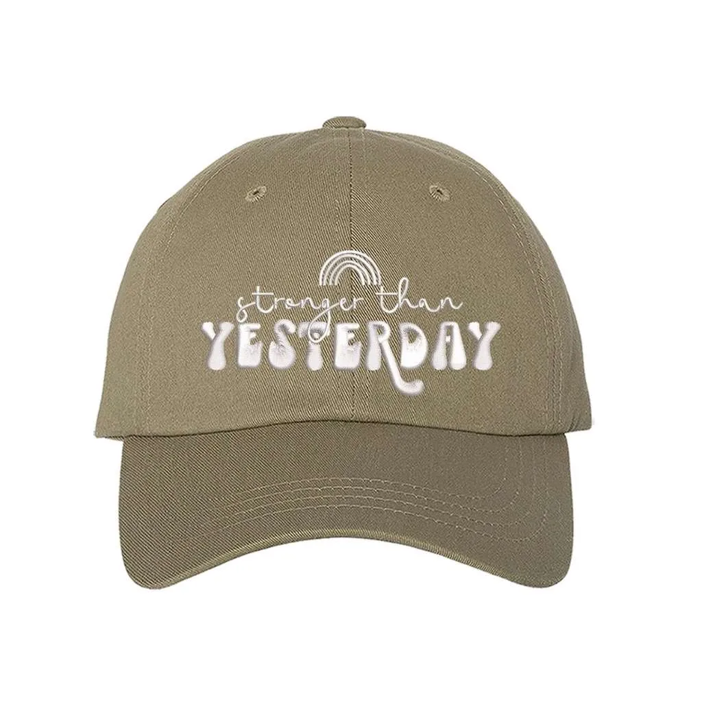 Stronger than Yesterday Baseball Hat