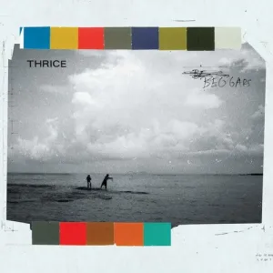 Thrice - Beggars (Ltd. Ed. Color Vinyl)