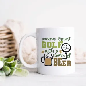 Weekend Forecast Golf With A Chance Of Beer Ceramic Mug